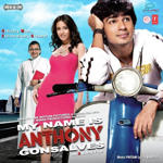 My Name Is Anthony Gonsalves (2008) Mp3 Songs